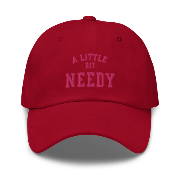 A Little Bit NEEDY Dad hat - MCE Creations