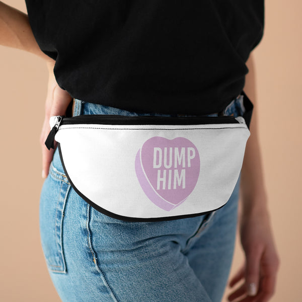 Dump Him Fanny Pack - MCE Creations