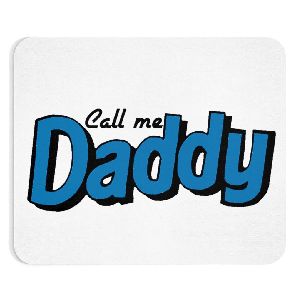 Call me Daddy Mousepad - MCE Creations