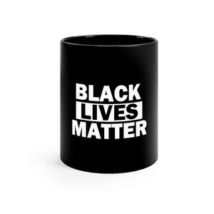 Black Lives Matter mug 11oz - MCE Creations