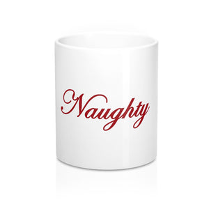 Naughty Mug 11oz - MCE Creations