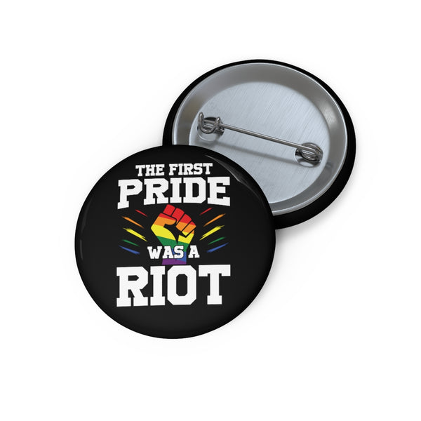 the first pride was a RIOT Pin Buttons - MCE Creations
