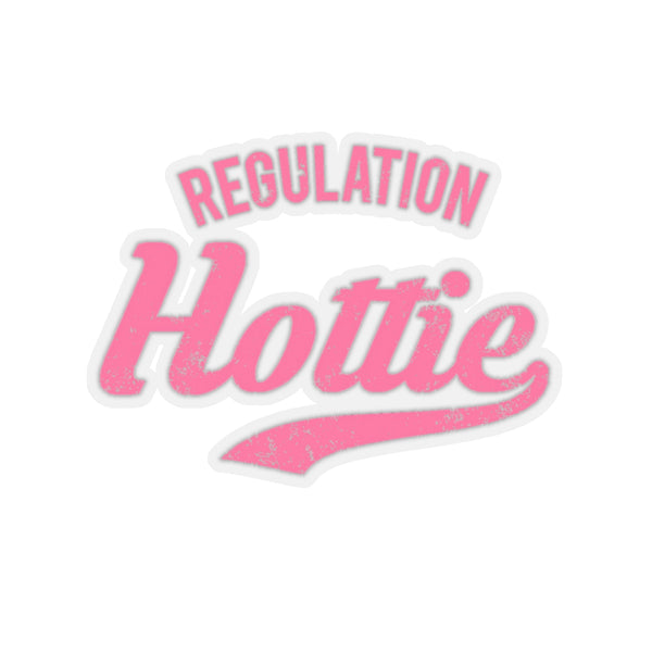 Regulation HOTTIE Stickers - MCE Creations