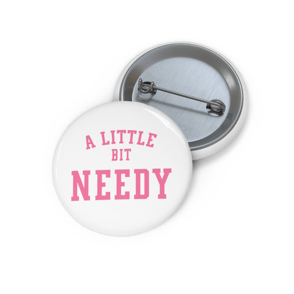 a little bit NEEDY Pin Buttons - MCE Creations