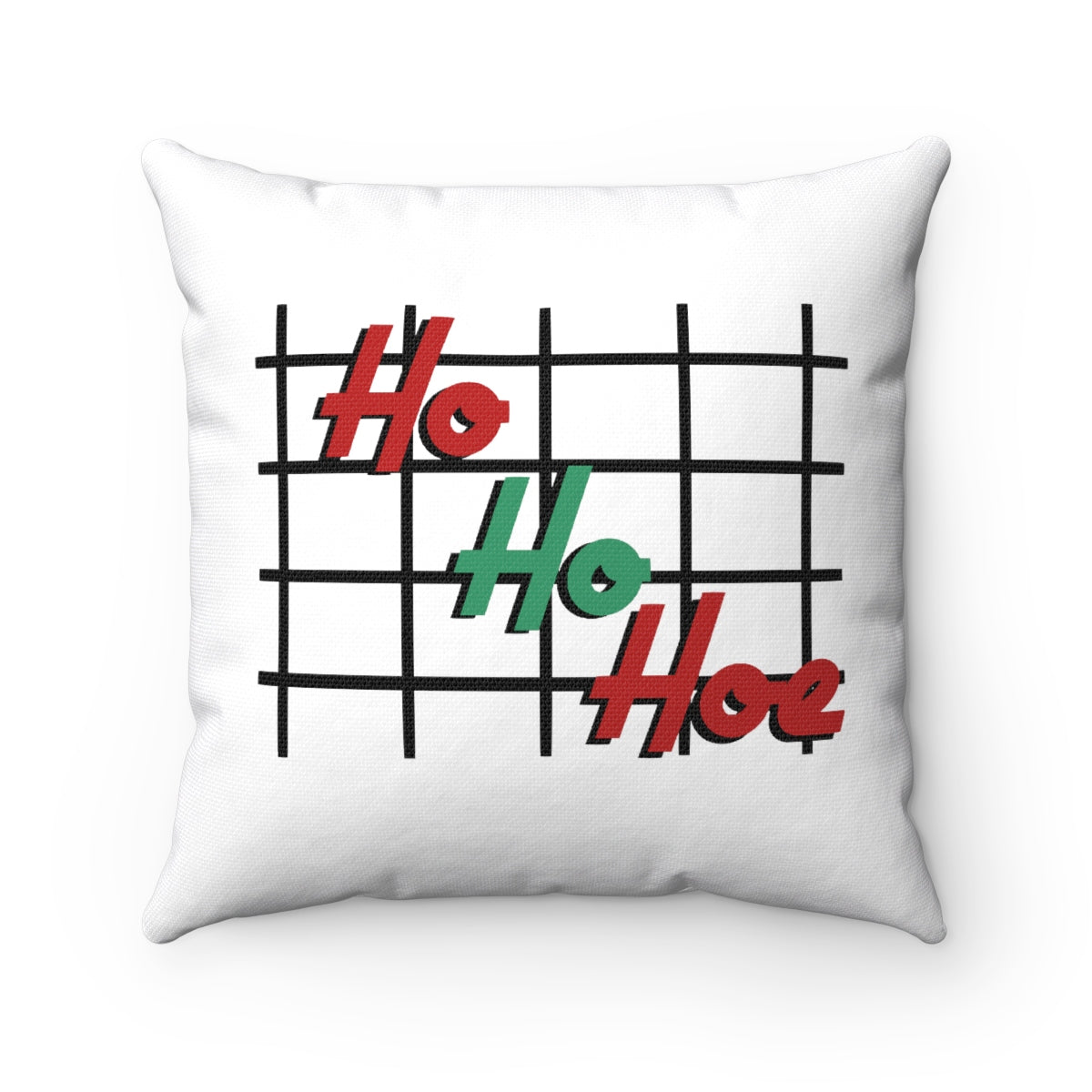 ho ho hoe Pillow Case - MCE Creations