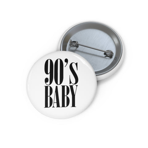 90's Baby Pin Buttons - MCE Creations