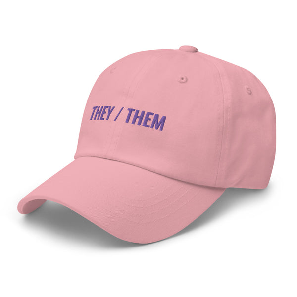 THEY / THEM pronouns Dad hat