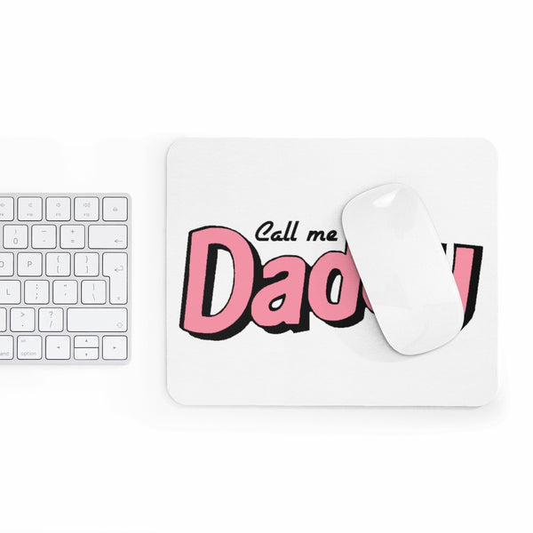 Pink Call me Daddy Mousepad - MCE Creations