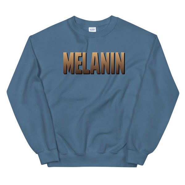 Melanin Unisex Sweatshirt