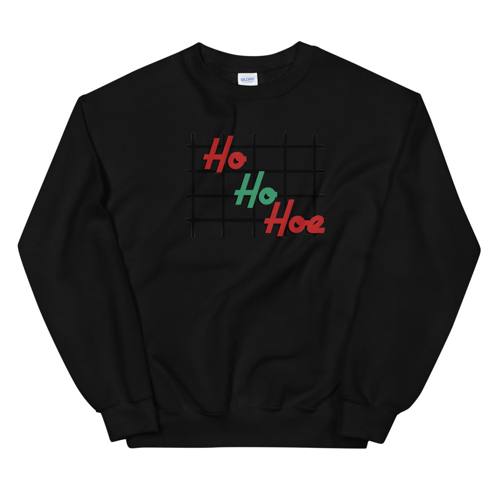 Ho Ho Hoe Unisex Sweatshirt