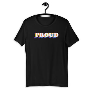 PROUD Short-Sleeve Unisex T-Shirt