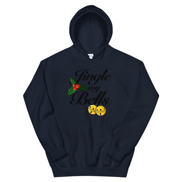 Jingle my bells Unisex Hoodie