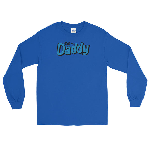 Call me Daddy Men’s Long Sleeve Shirt