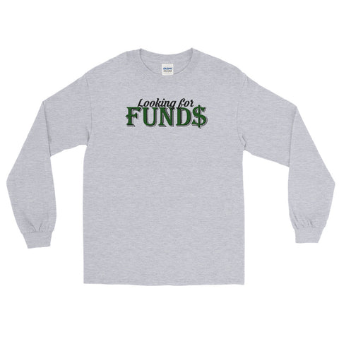 Looking for FUNds Long Sleeve Shirt