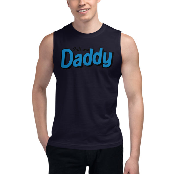 Call me Daddy Muscle Tee