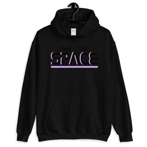 Gimme some space Unisex Hoodie