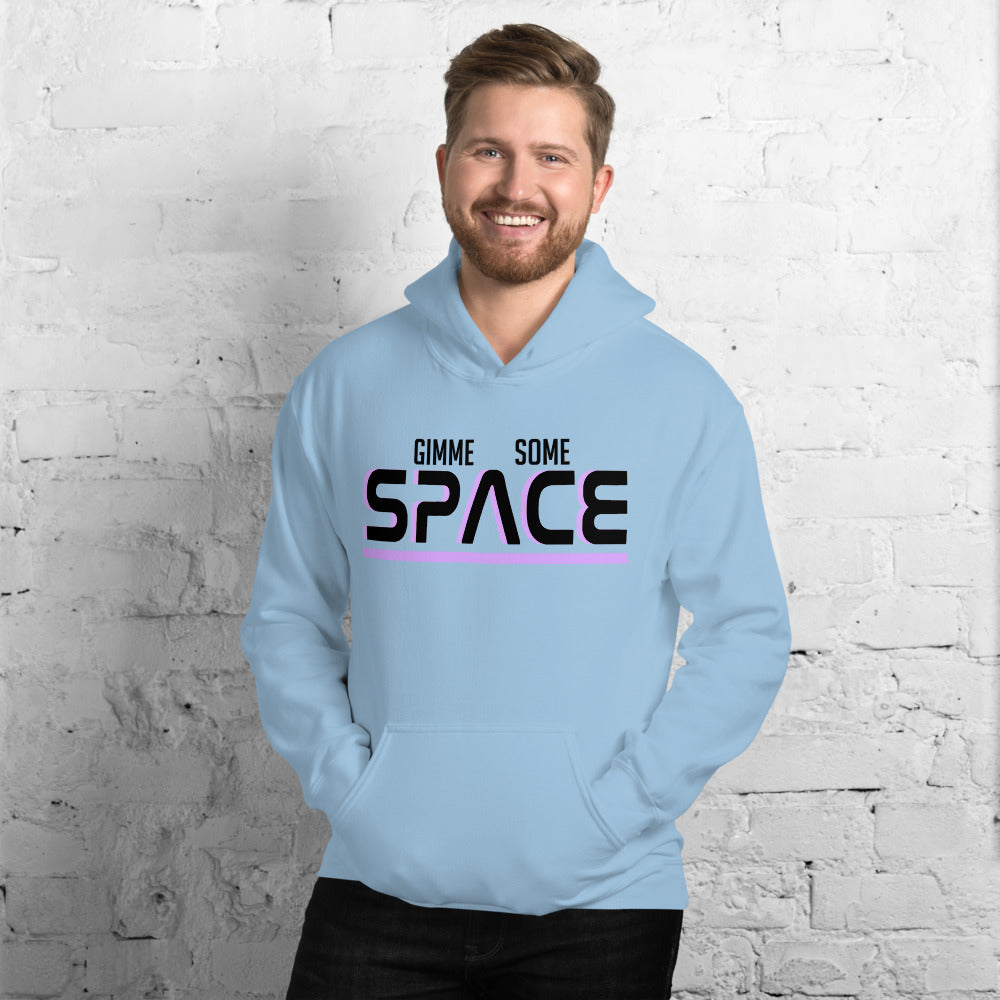 Gimme some space Unisex Hoodie